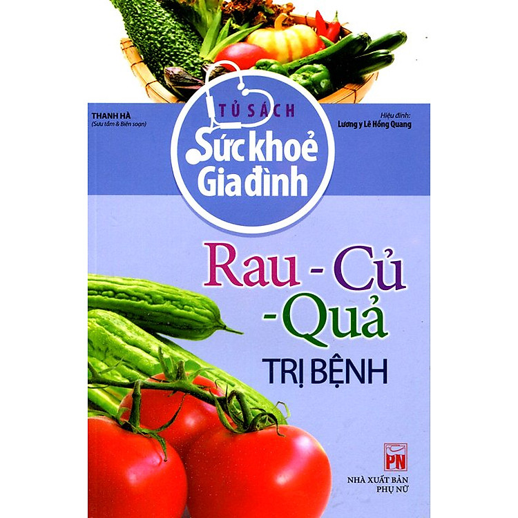 Sách Rau, Củ, Quả Trị Bệnh