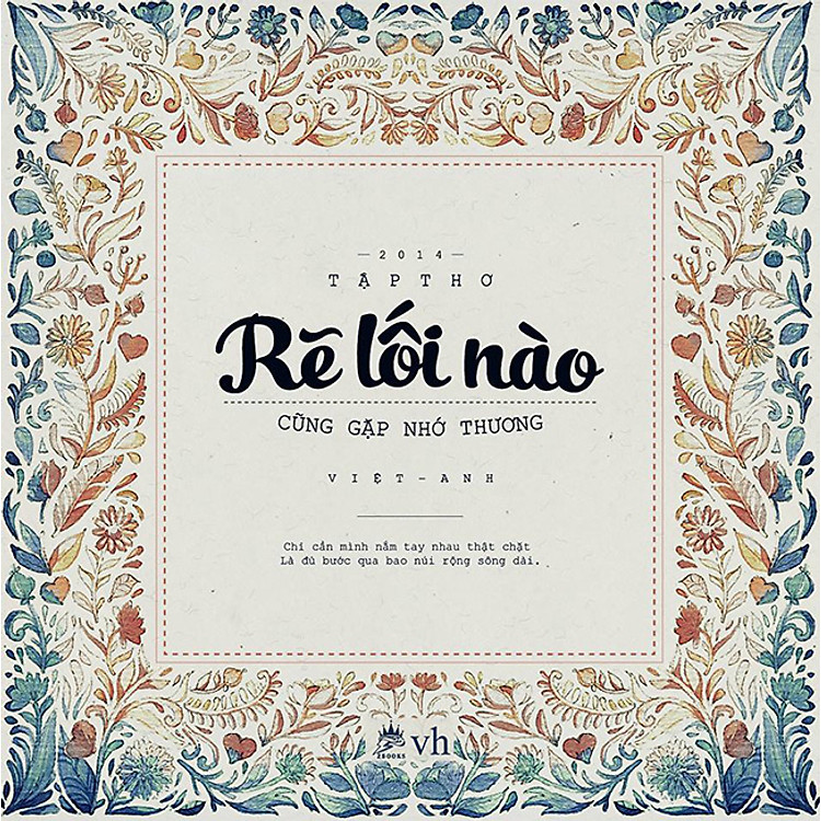 Sách Tập Thơ: Rẽ Lối Nào Cũng Gặp Nhớ Thương