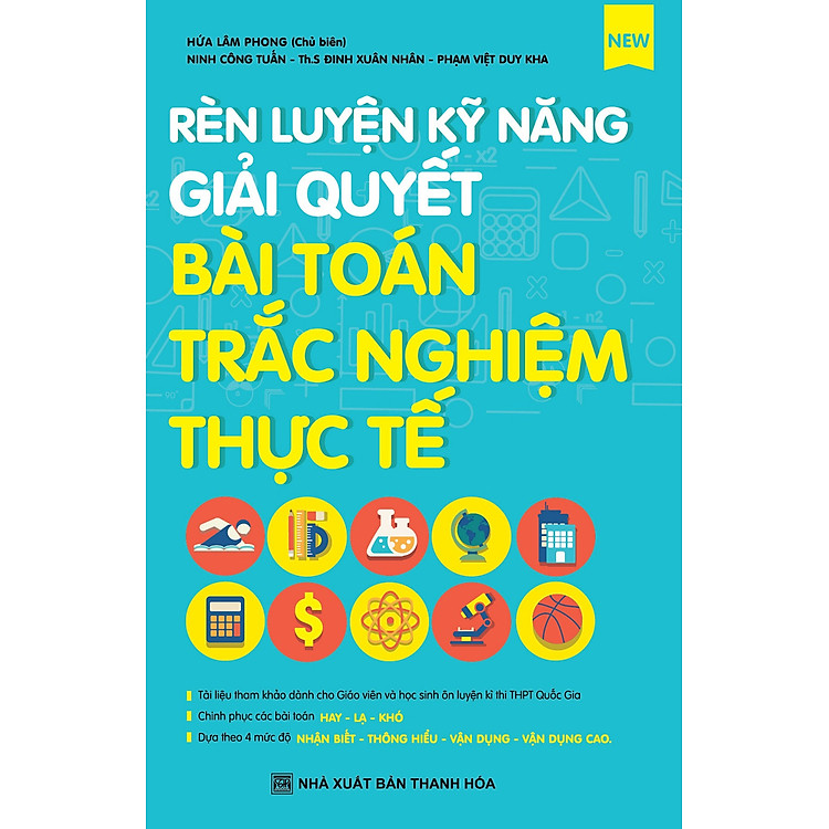 Sách Rèn Luyện Kỹ Năng Giải Quyết Bài Toán Trắc Nghiệm Thực Tế