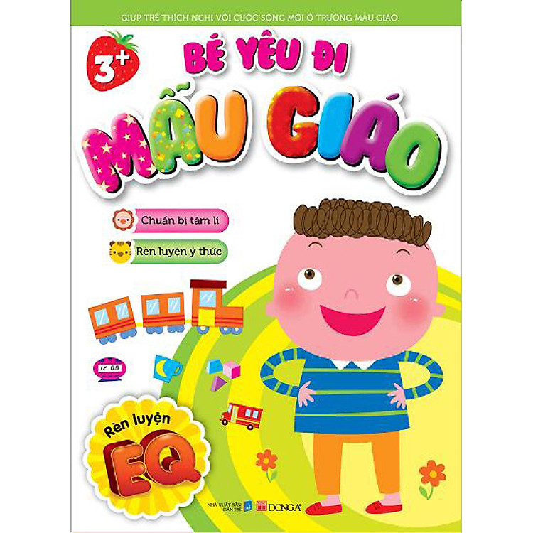 Sách Bé Yêu Đi Mẫu Giáo - Rèn Luyện EQ (A)