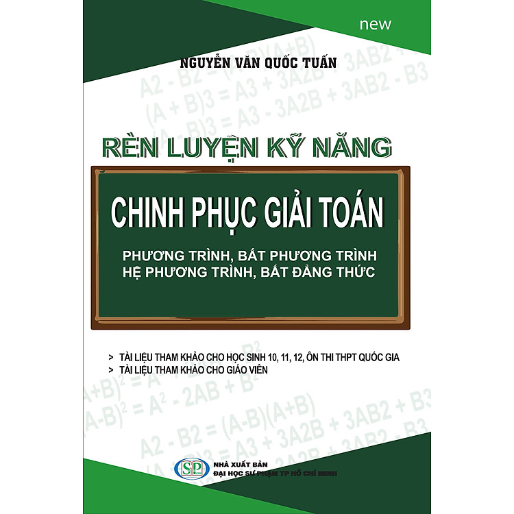 Sách Rèn Luyện Kỹ Năng - Chinh Phục Giải Toán Phương Trình, Bất Phương Trình, Hệ Phương Trình, Bất Đẳng Thức