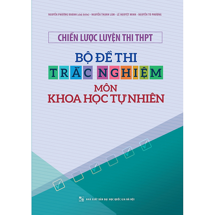 Sách Chiến Lược Luyện Thi THPT – Bộ Đề Thi Trắc Nghiệm Môn Khoa Học Tự Nhiên