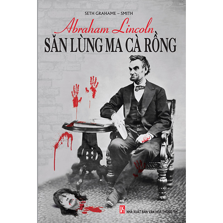 Sách Abraham Lincoln - Săn Lùng Ma Cà Rồng