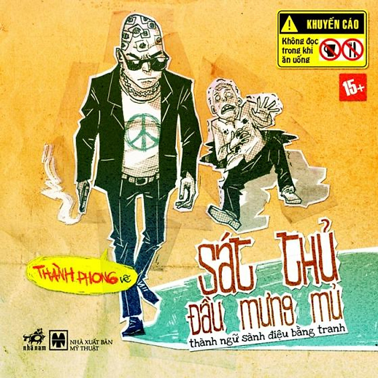 Sách Sát Thủ Đầu Mưng Mủ - Thành Ngữ Sành Điệu Bằng Tranh