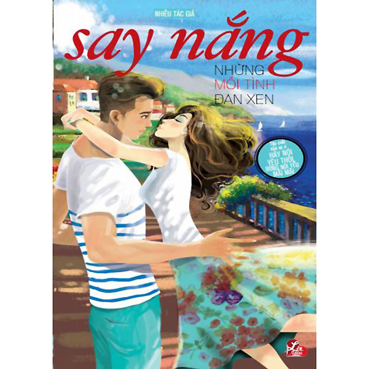 Sách Say Nắng - Những Mối Tình Đan Xen