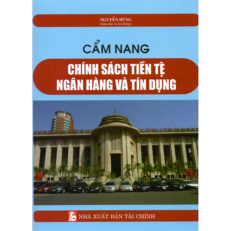 Cẩm Nang Chính Sách Tiền Tệ Ngân Hàng Và Tín Dụng