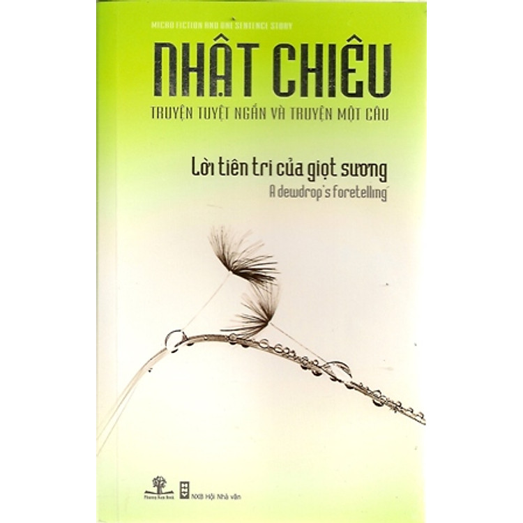 Lời Tiên Tri Của Giọt Sương (Truyện Tuyệt Ngắn Và Truyện Một Câu)