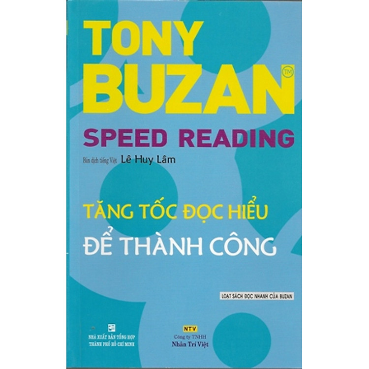 Sách Tăng Tốc Đọc Hiểu Để Thành Công - Speed Reading