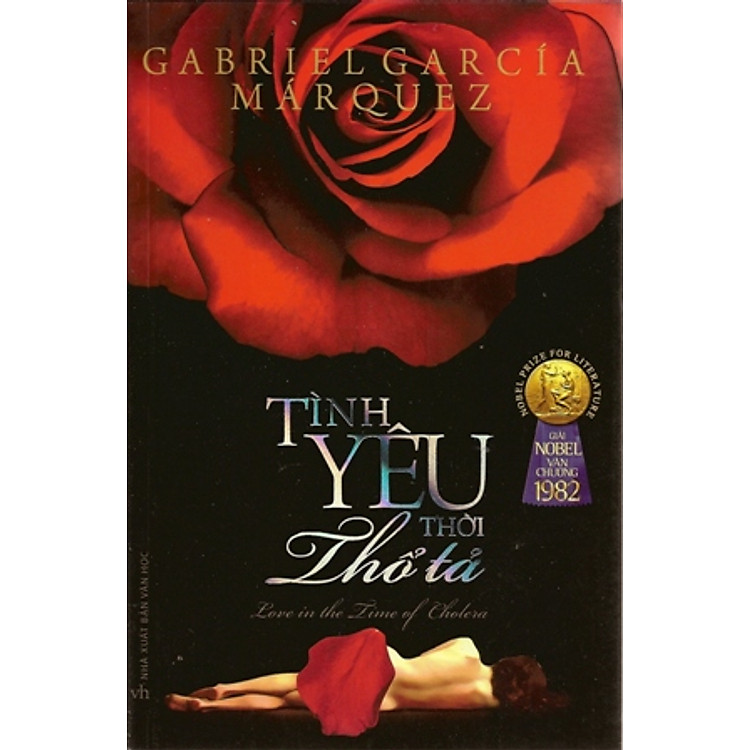 Sách Tình Yêu Thời Thổ Tả (Giải Nobel Văn Chương 1982)
