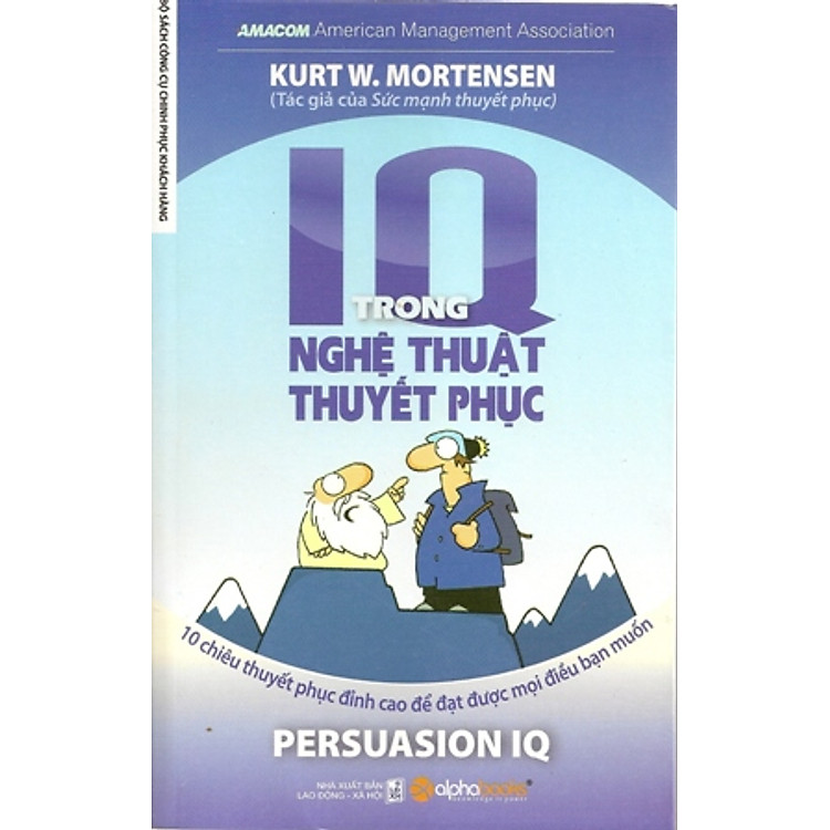 IQ Trong Nghệ Thuật Thuyết Phục (Bộ Sách Công Cụ Chinh Phục Khách Hàng)
