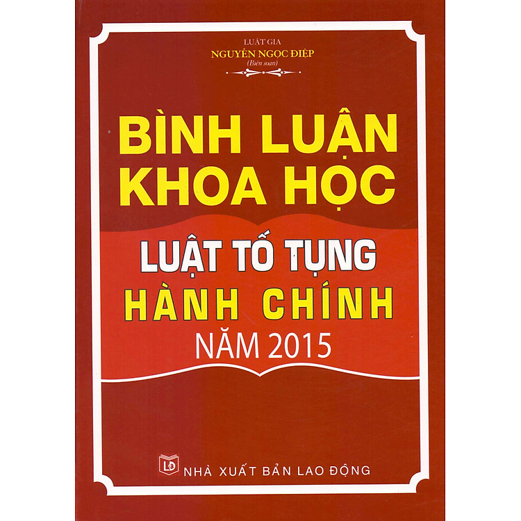 Bình Luận Khoa Học Luật Tố Tụng Hành Chính Năm 2015 (LĐ)