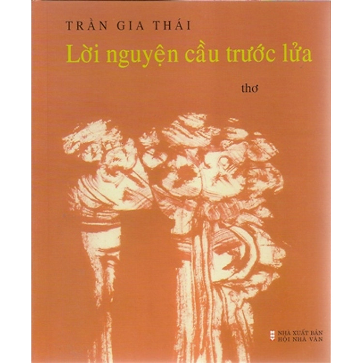 Sách Lời Nguyện Cầu Trước Lửa (Thơ)