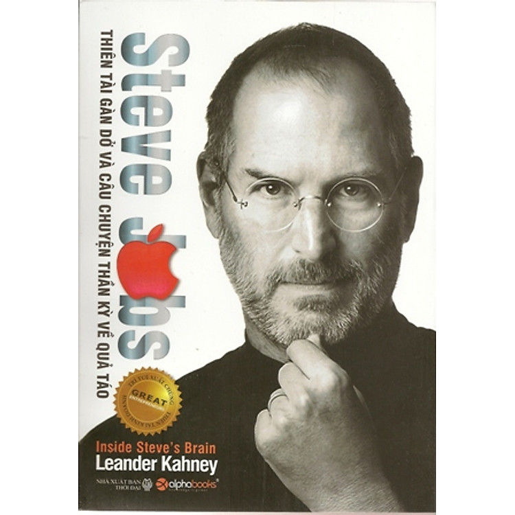Sách Steve Jobs - Thiên Tài Gàn Dở và Câu Chuyện Thần Kỳ về Quả Táo (Bản Thường)
