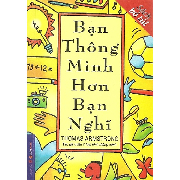 Bạn Thông Minh Hơn Bạn Nghĩ (Sách Bỏ Túi)