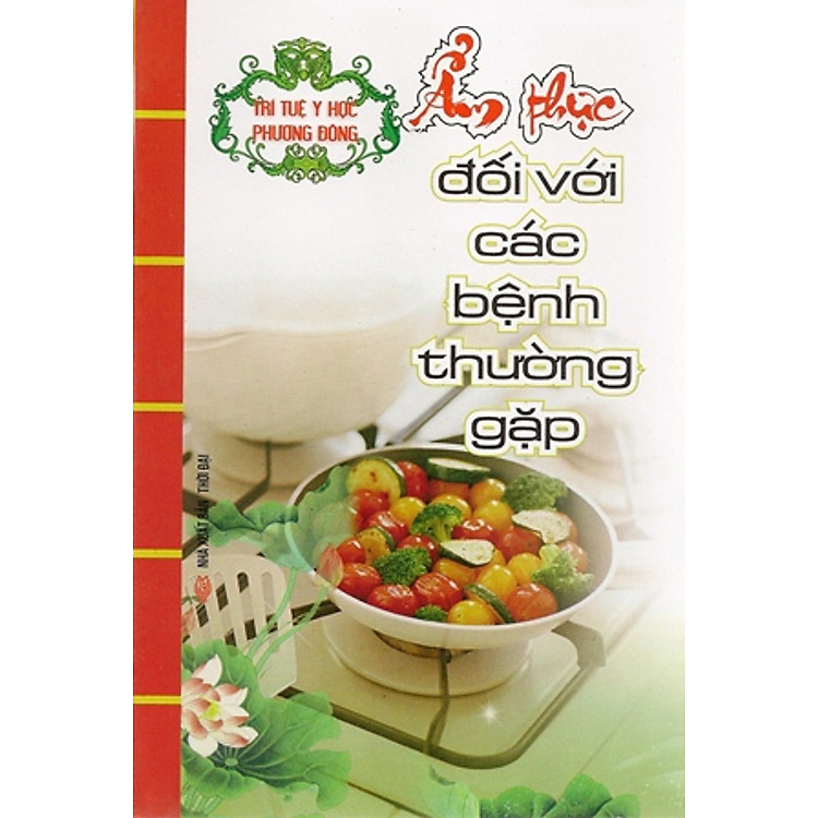 Sách Ẩm Thực Đối Với Các Bệnh Thường Gặp