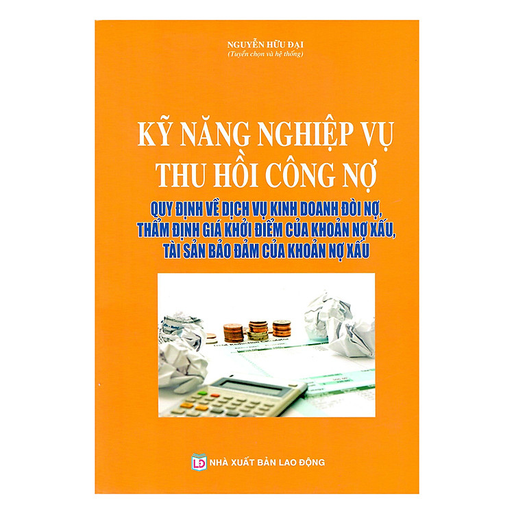 Kỹ Năng Nghiệp Vụ Thu Hồi Công Nợ