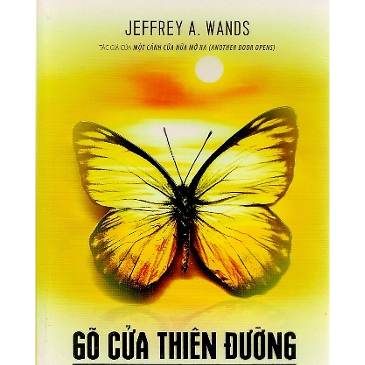 Sách Gõ Cửa Thiên Đường - 6 Chìa Khóa Tâm Linh Làm Giàu Cuộc Sống