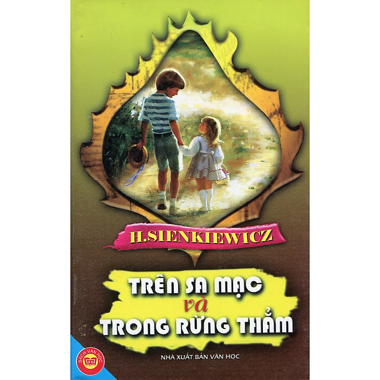 Sách Trên Sa Mạc Và Trong Rừng Thẳm (Đinh Tị - 2010)