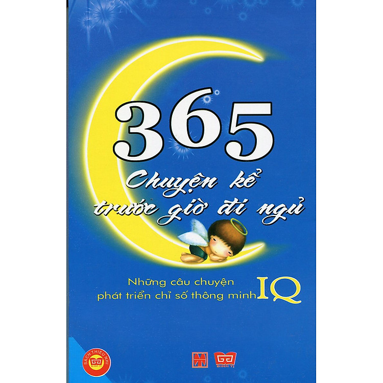 Sách 365 Chuyện Kể Trước Giờ Đi Ngủ (Những Câu Chuyện Phát Triến Chỉ Số Thông Minh IQ)