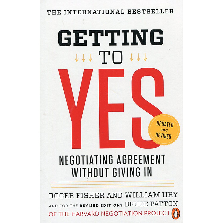 Sách Getting to Yes: Negotiating Agreement Without Giving In (Updated and Revised)