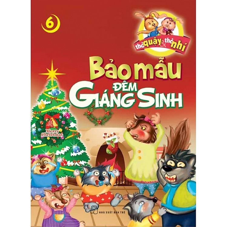 Sách Thỏ Quậy Thỏ Nhí 06 - Bảo Mẫu Đêm Giáng Sinh