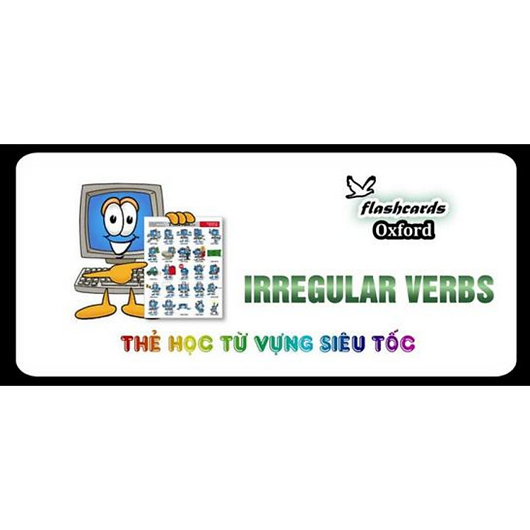 Flashcard 223 Động Từ Bất Quy Tắc Thông Dụng (FD09 - Kèm DVD, SHD)