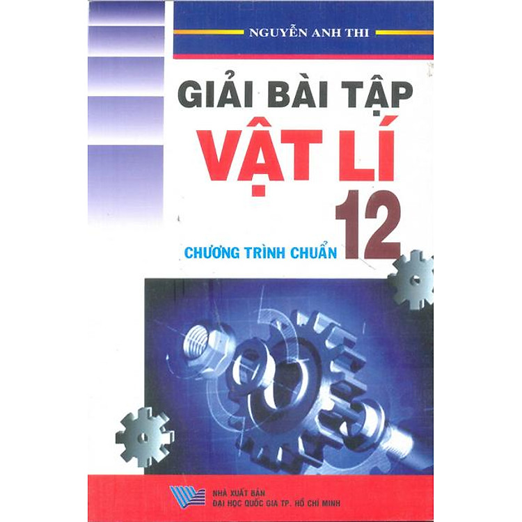Sách Giải Bài Tập Vật Lý 12 (Cơ Bản)