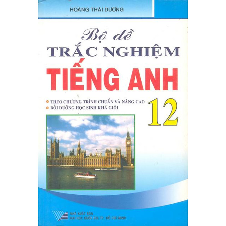 Sách Bộ Đề Trắc Nghiệm Tiếng Anh 12