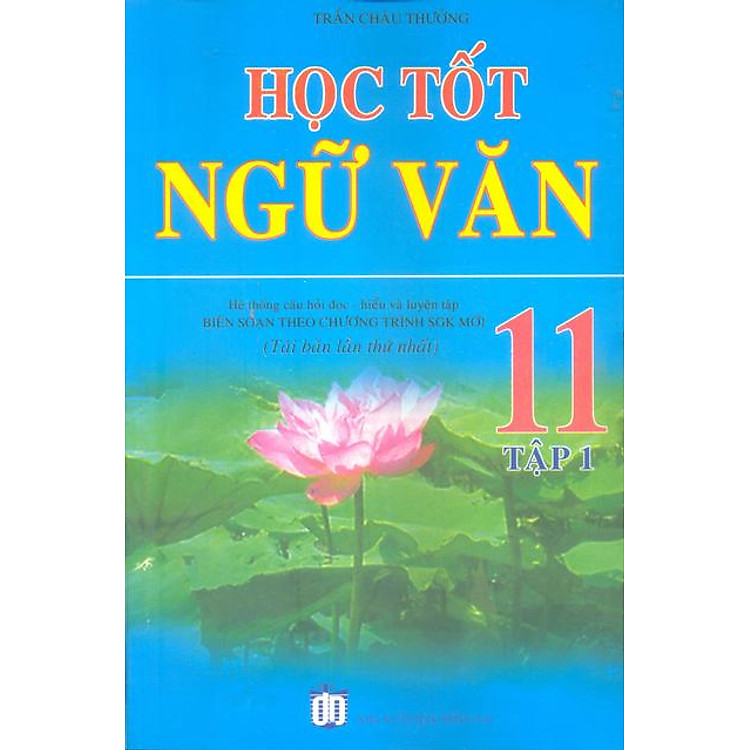 Sách Học Tốt Ngữ Văn 11 (Tập 1)