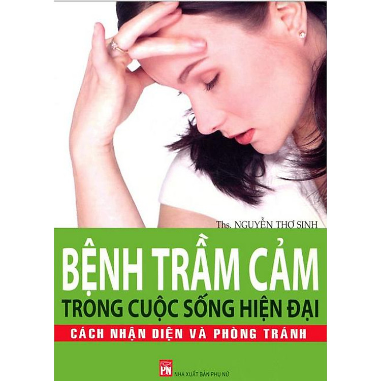 Sách Bệnh Trầm Cảm Trong Cuộc Sống Hiện Đại