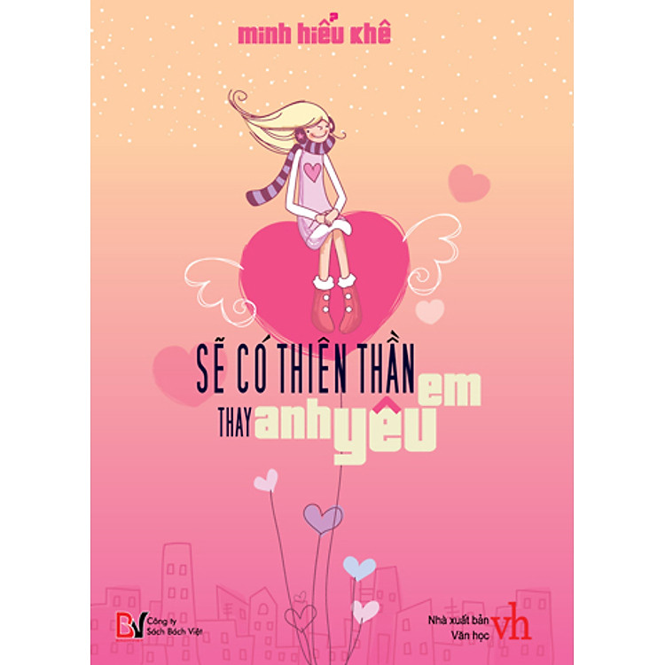 Sách Sẽ Có Thiên Thần Thay Anh Yêu Em - Bản Mới 2011