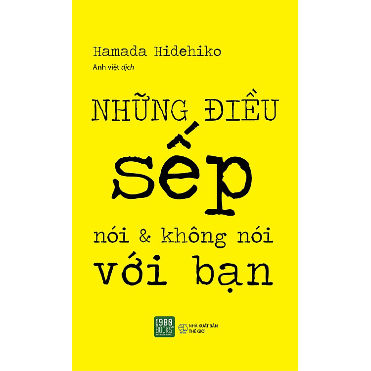 Sách Những Điều Sếp Nói Và Không Nói Với Bạn