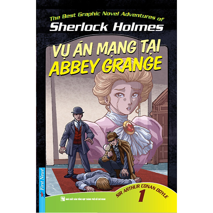 Những Cuộc Phiêu Lưu Kỳ Thú Của Sherlock Holmes - Tập 1