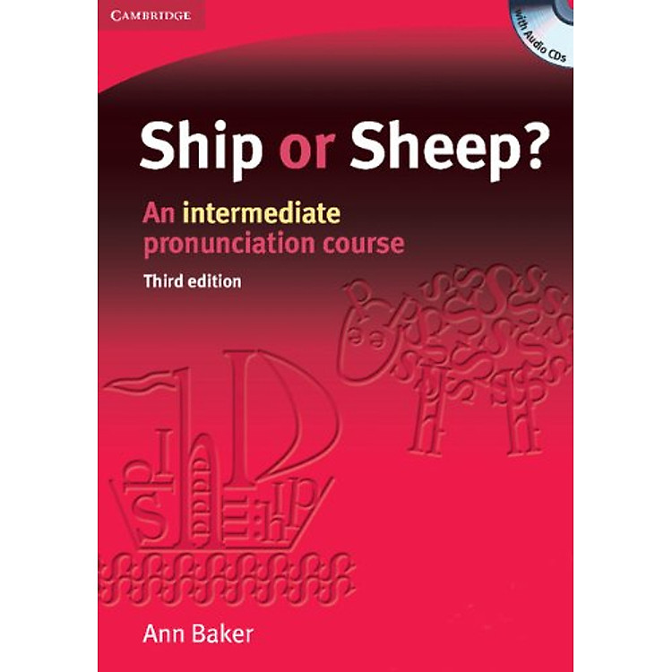 Sách Ship or Sheep? Book and Audio CD Pack: An Intermediate Pronunciation Course