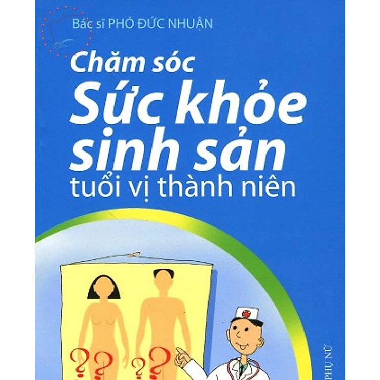 Sách Chăm Sóc Sức Khỏe Sinh Sản Tuổi Vị Thành Niên