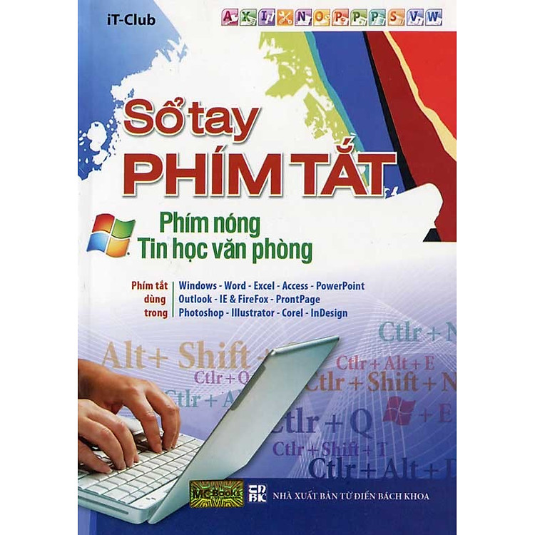 Sách Sổ Tay Phím Tắt - Phím Nóng Tin Học Văn Phòng