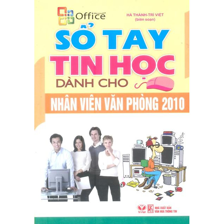 Sách Sổ Tay Tin Học Dành Cho Nhân Viên Văn Phòng 2010