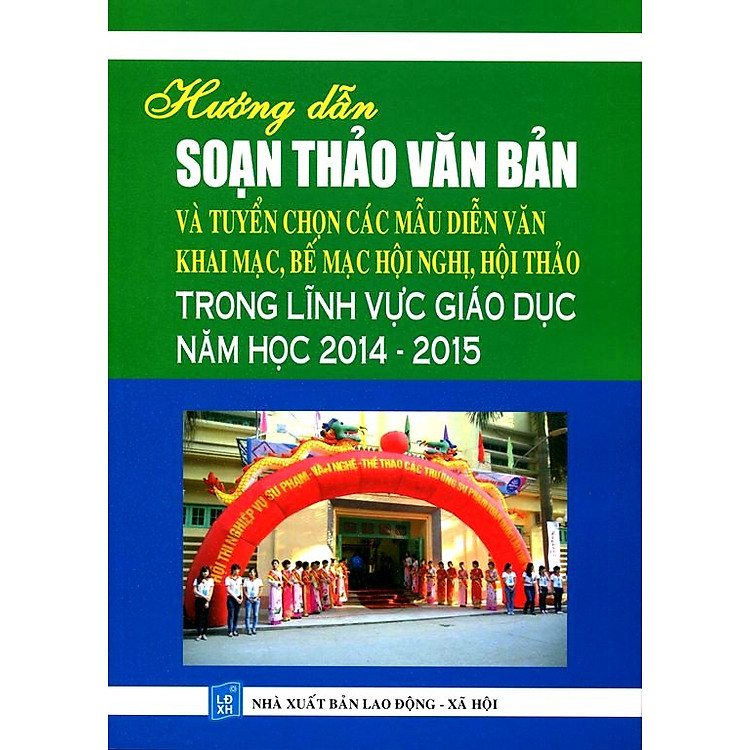 Sách Hướng Dẫn Soạn Thảo Văn Bản Trong Lĩnh Vực Giáo Dục Năm Học 2014 - 2015