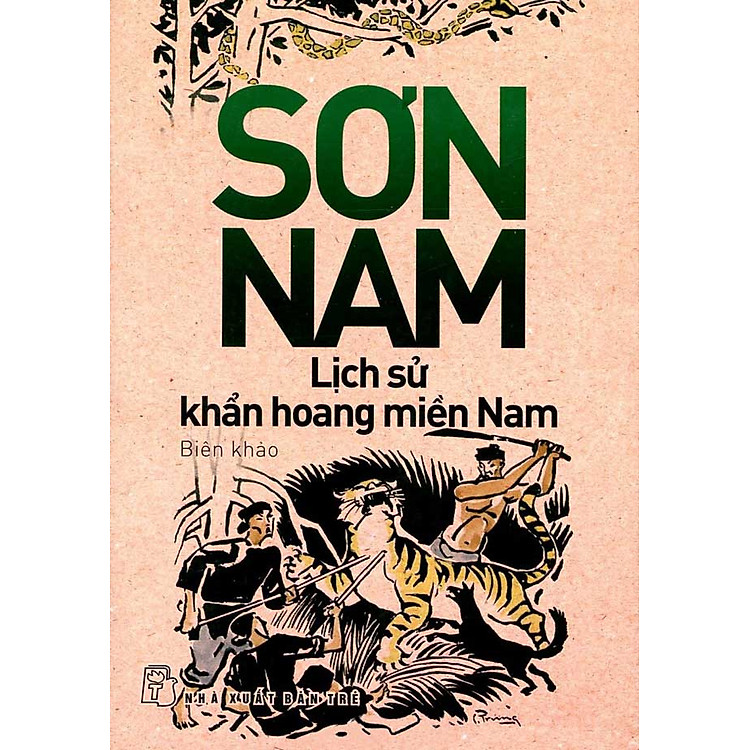 Sách Sơn Nam - Lịch Sử Khẩn Hoang Miền Nam (Tái Bản)
