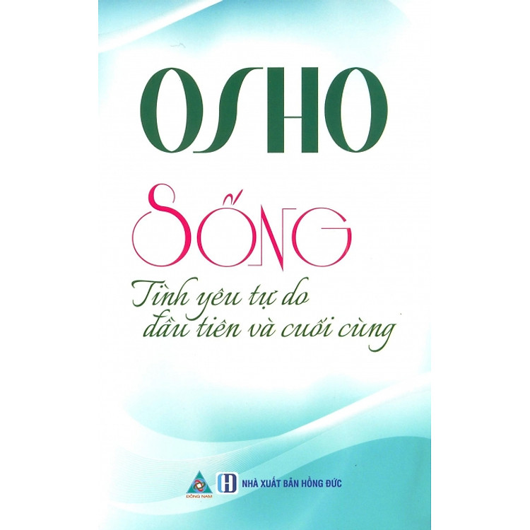 Sách Sống - Tình Yêu Tự Do Đầu Tiên Và Cuối Cùng