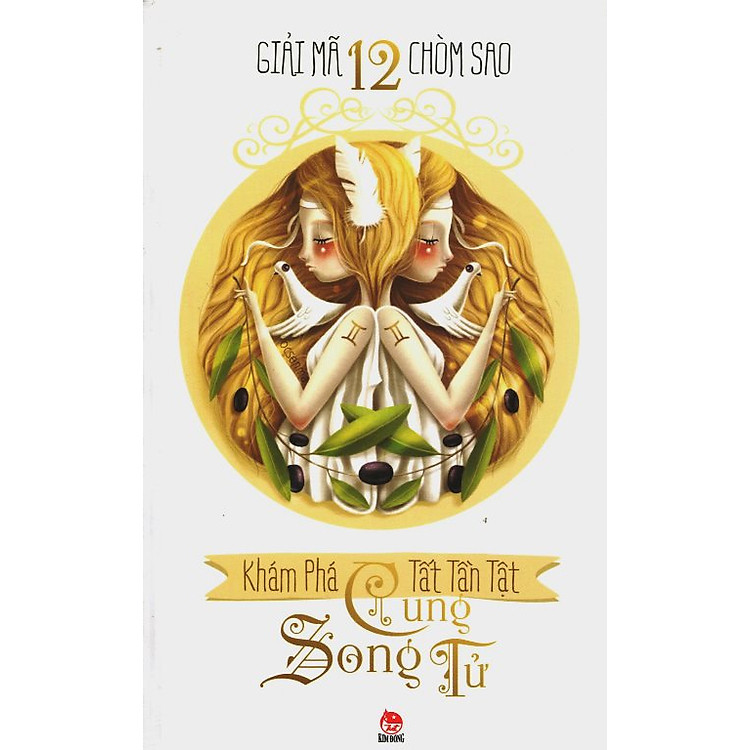 Sách Giải Mã 12 Chòm Sao - Song Tử (Tái Bản 2014)