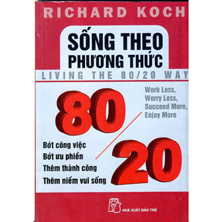 Sách Sống Theo Phương Thức 80/20