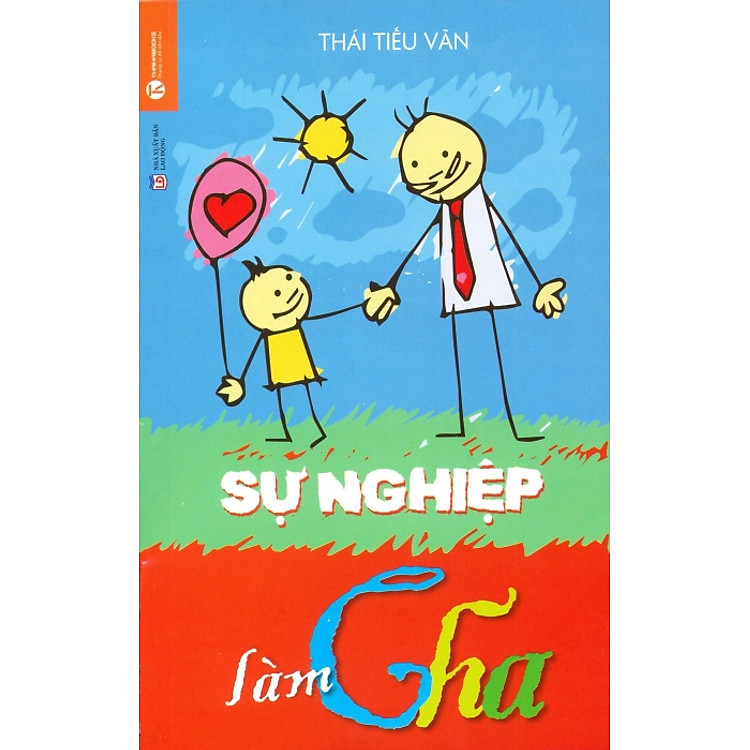 Sách Sự Nghiệp Làm Cha (Tái Bản 2014)