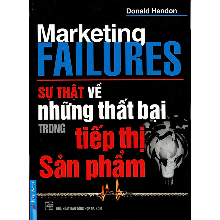 Sách Marketing Failures - Sự Thật Về Những Thất Bại Trong Tiếp Thị Sản Phẩm