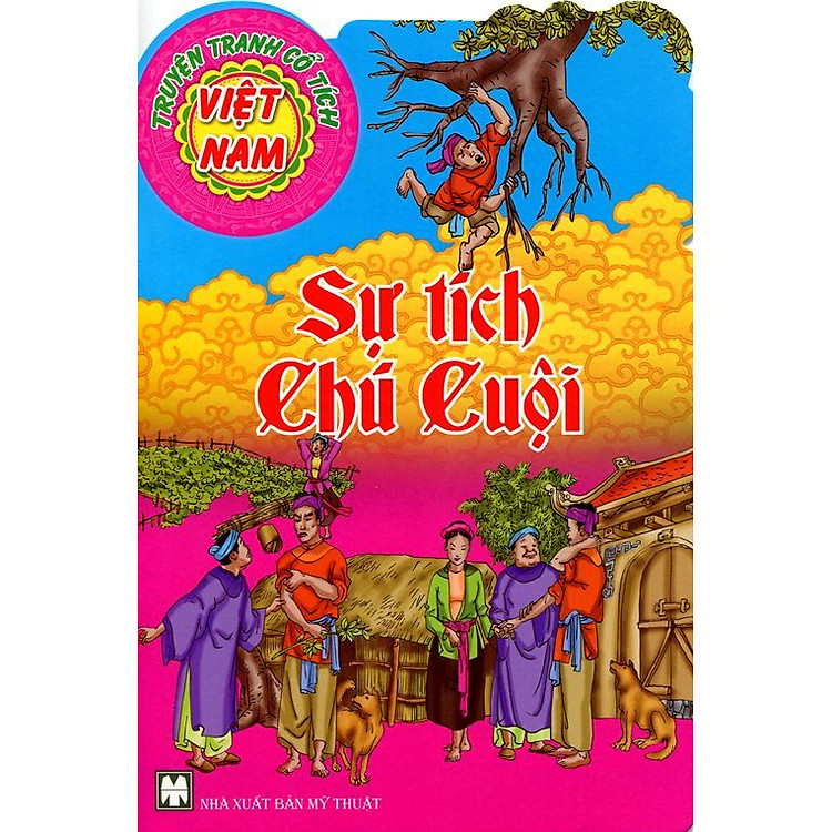 Truyện Tranh Cổ Tích Việt Nam - Sự Tích Chú Cuội
