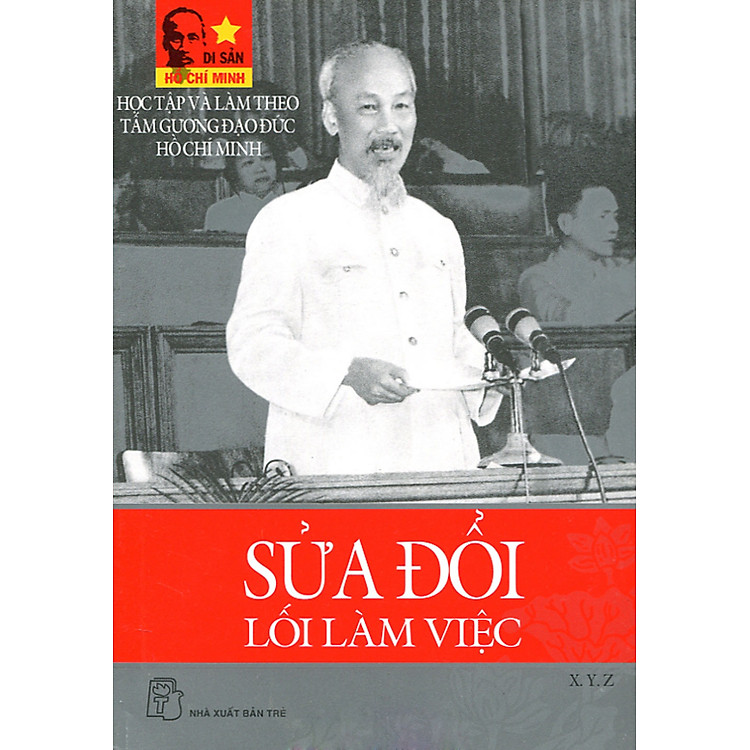 Sách Di Sản Hồ Chí Minh - Sửa Đổi Lối Làm Việc