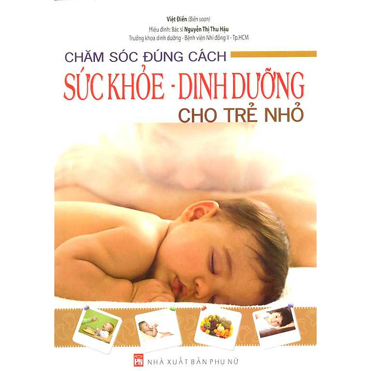 Sách Chăm Sóc Đúng Cách Sức Khoẻ - Dinh Dưỡng Cho Trẻ Nhỏ