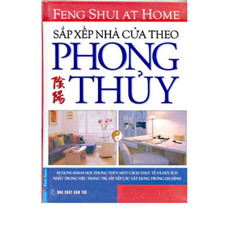Sách Sắp Xếp Nhà Cửa Theo Phong Thuỷ