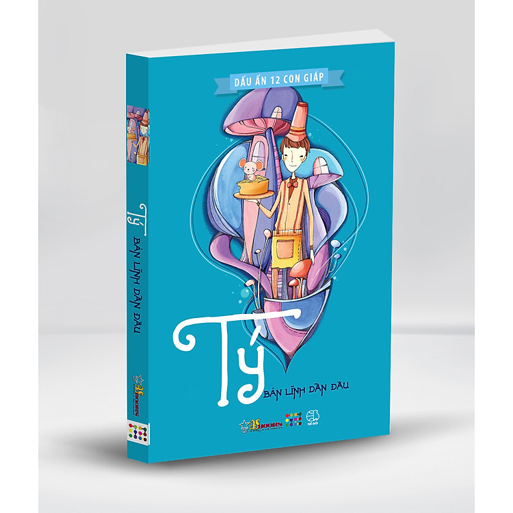 Sách Dấu Ấn 12 Con Giáp - Tý (Bản Lĩnh Dẫn Đầu)