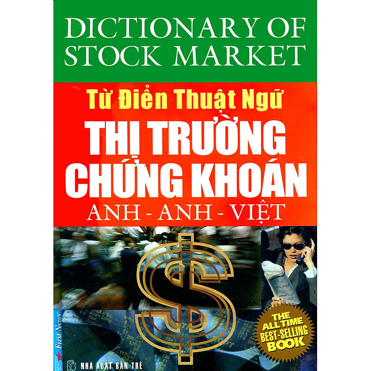 Sách Từ Điển Thuật Ngữ Thị Trường Chứng Khoán - Anh-Anh-Việt